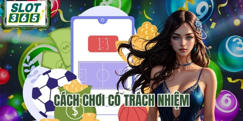 Chia sẻ cách chơi an toàn và lành mạnh nhất