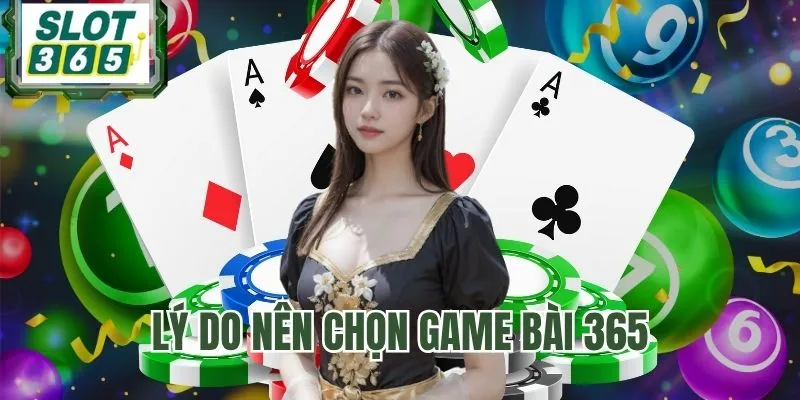 Sức hút tuyệt vời của game bài 365