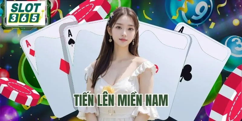 Chơi Tiến lên dễ hiểu dễ thắng