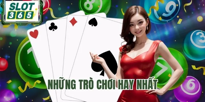 Những game bài SLOT365 đáng thử nhất