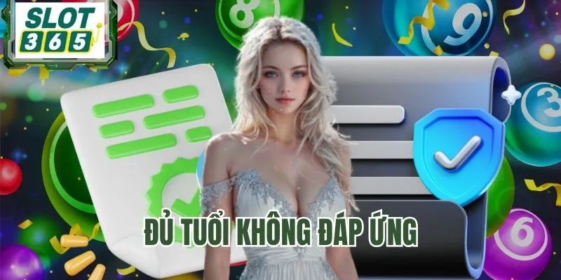 Trường hợp không đủ tuổi