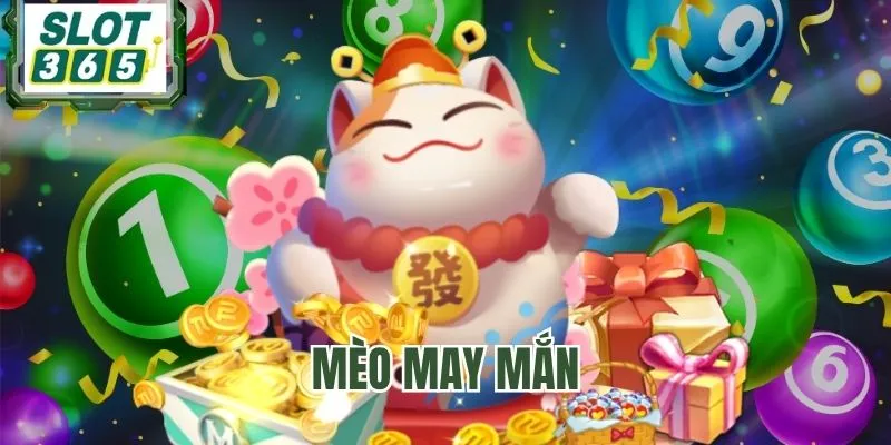 Chơi slot Mèo May Mắn